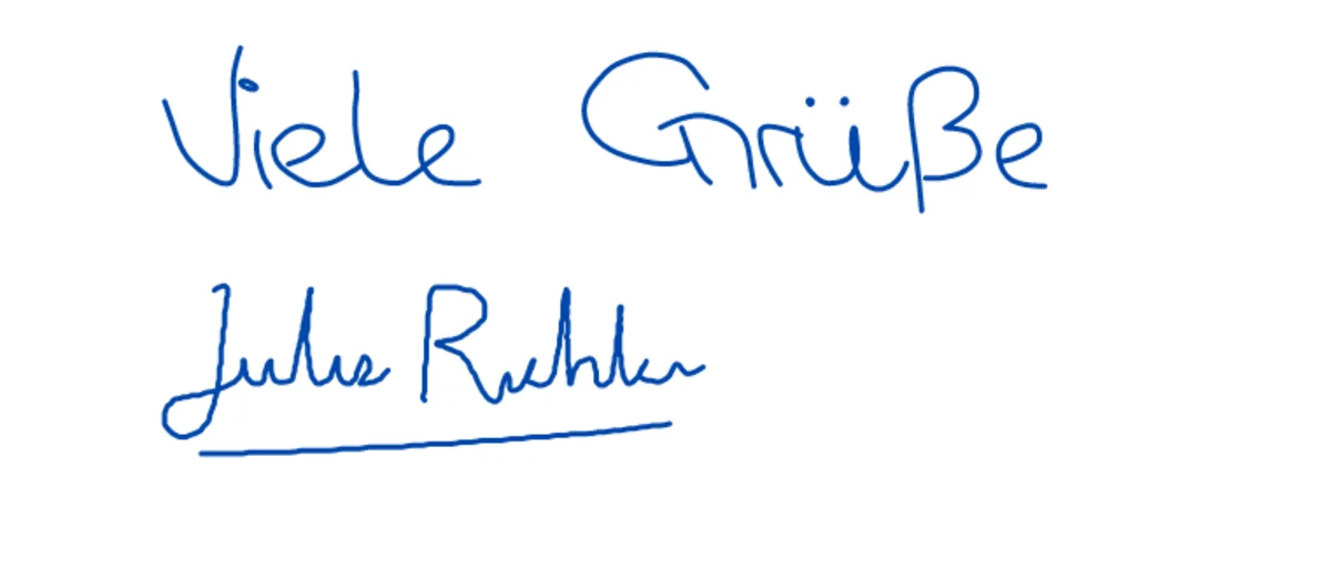 Ausschnitt der echten Vorschau: Viele Grüße und die gezeichnete Unterschrift Julia Richter